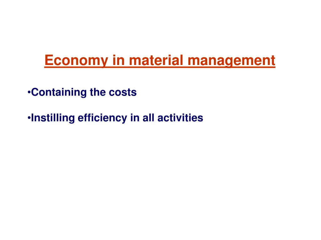 economy in material management