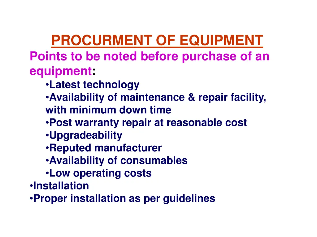 procurment of equipment points to be noted before