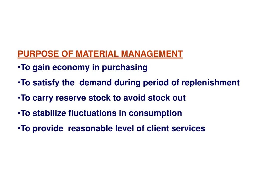 purpose of material management to gain economy