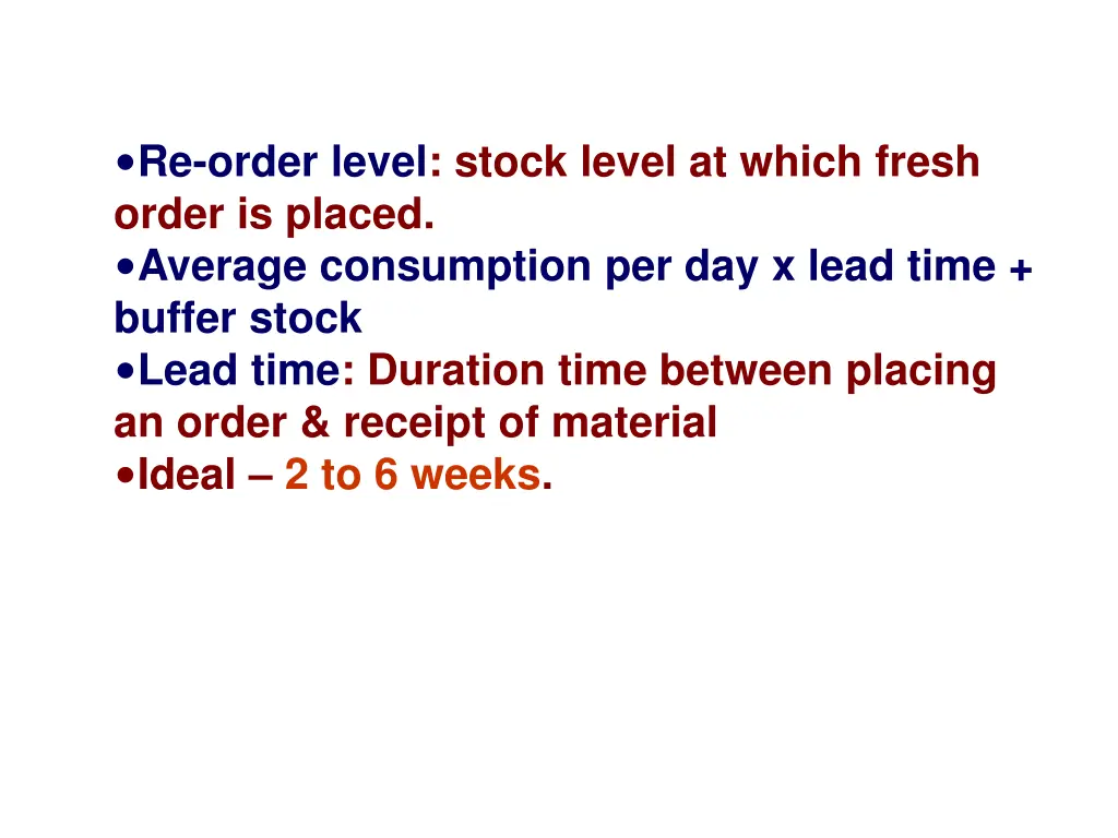 re order level stock level at which fresh order