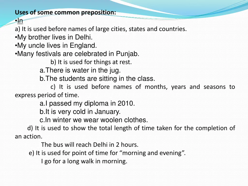 uses of some common preposition in a it is used