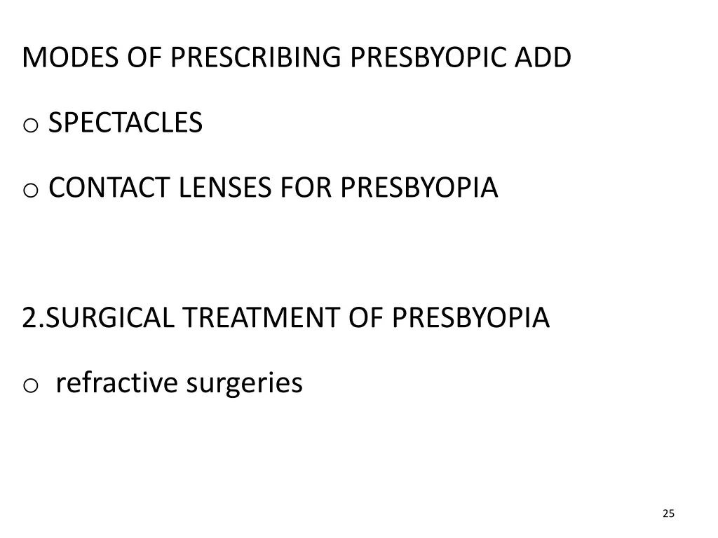 modes of prescribing presbyopic add