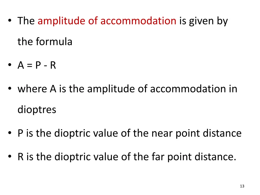 the amplitude of accommodation is given by