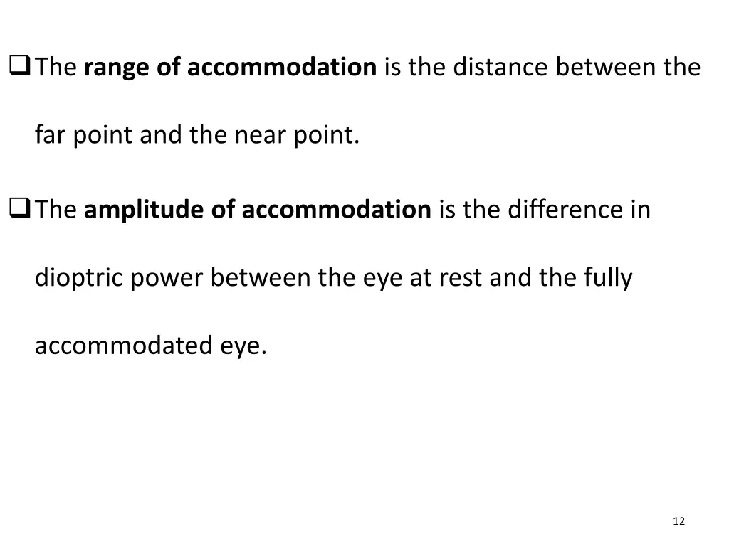 the range of accommodation is the distance