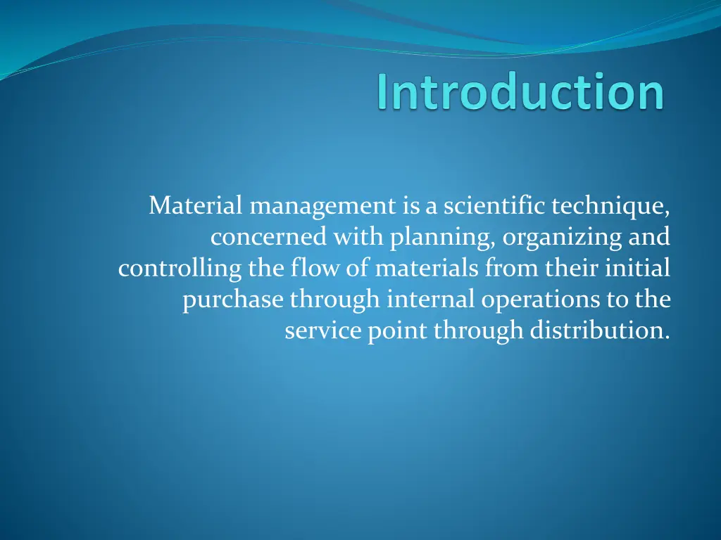 material management is a scientific technique