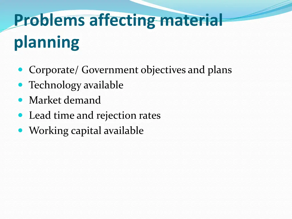 problems affecting material planning