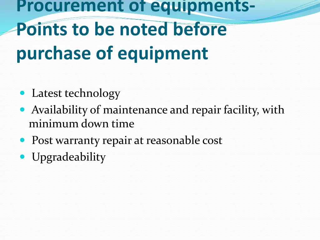 procurement of equipments points to be noted