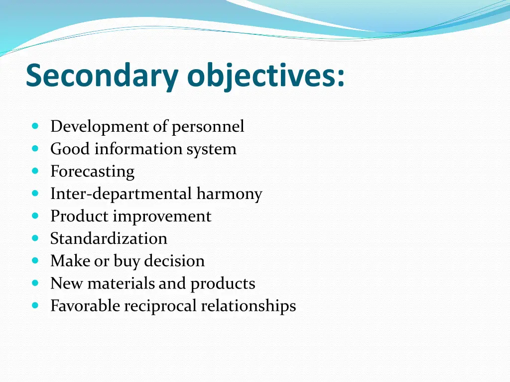 secondary objectives