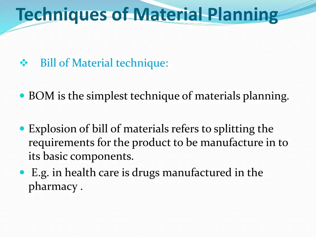 techniques of material planning