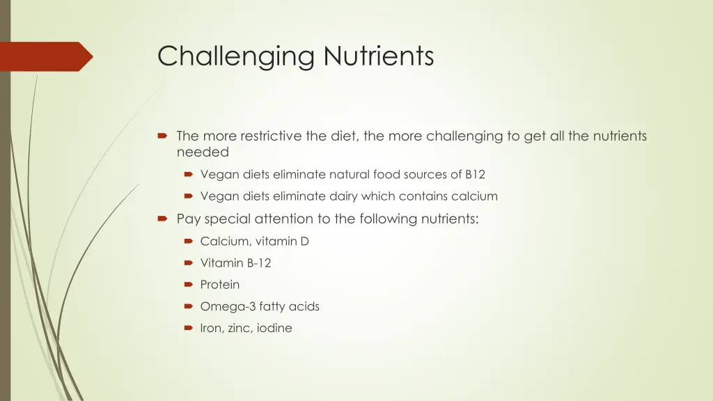 challenging nutrients