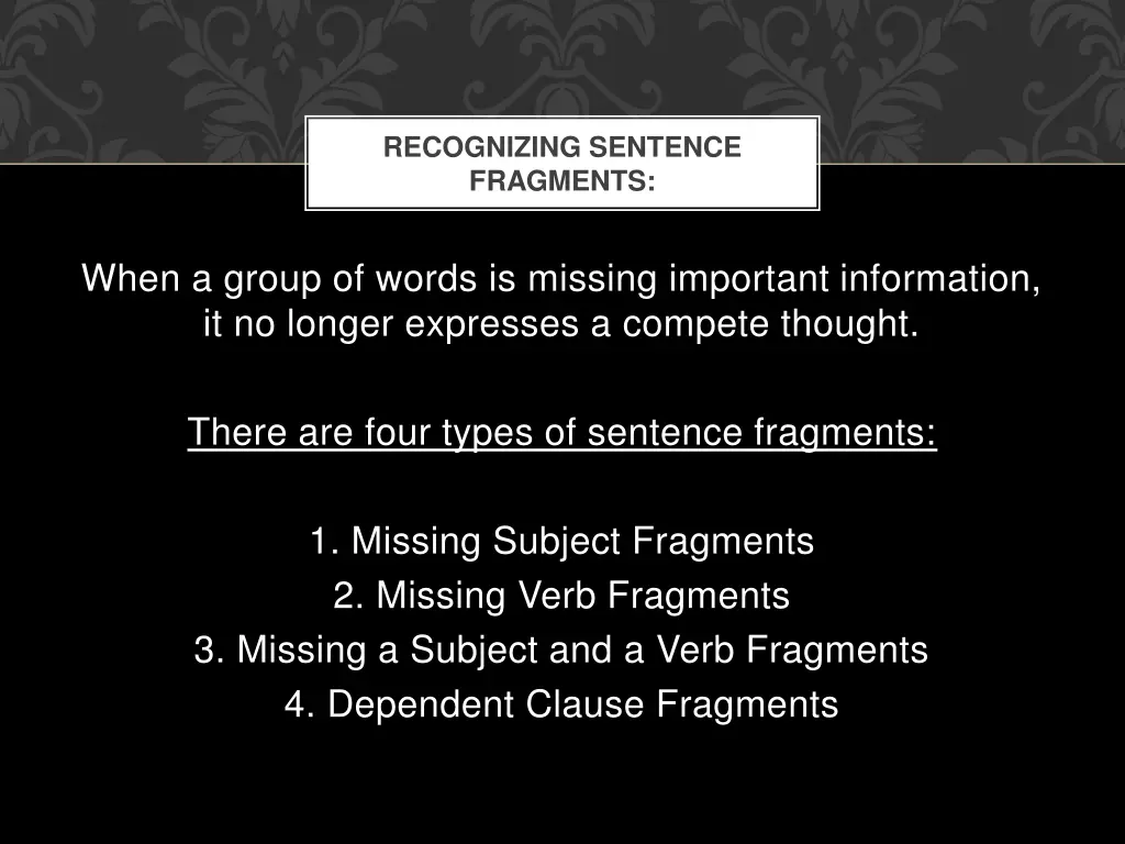 recognizing sentence fragments 2