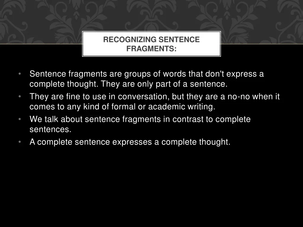 recognizing sentence fragments