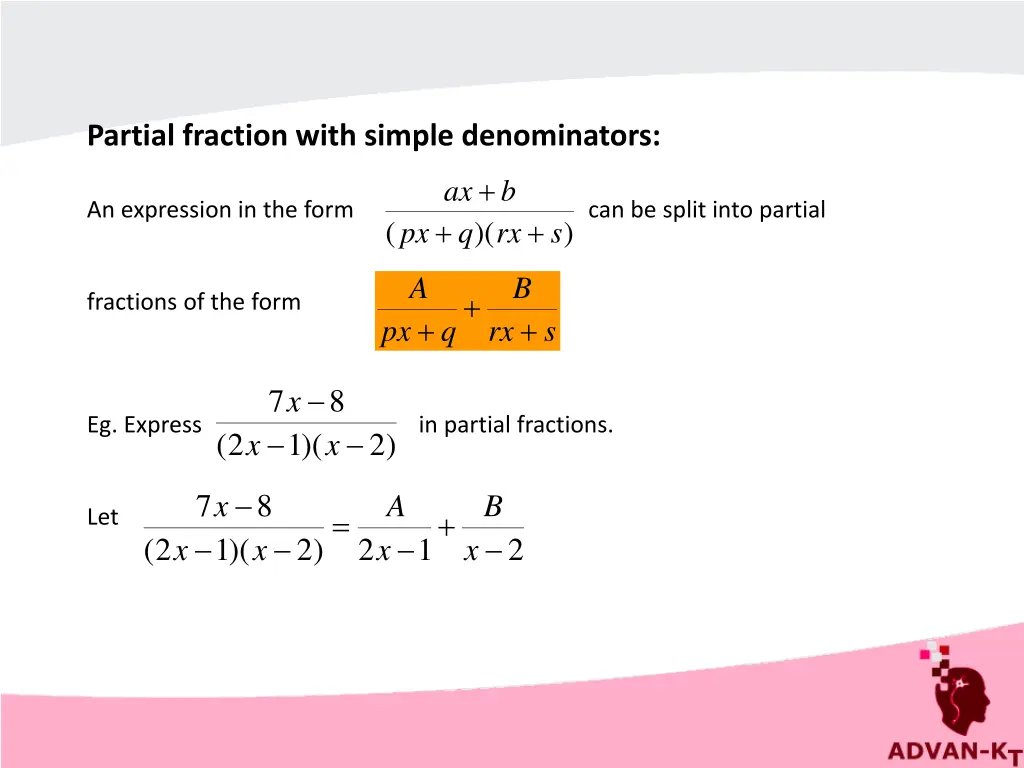 partial fraction with simple denominators