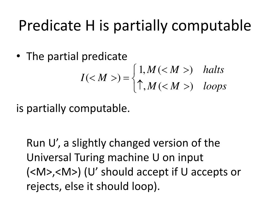 predicate h is partially computable