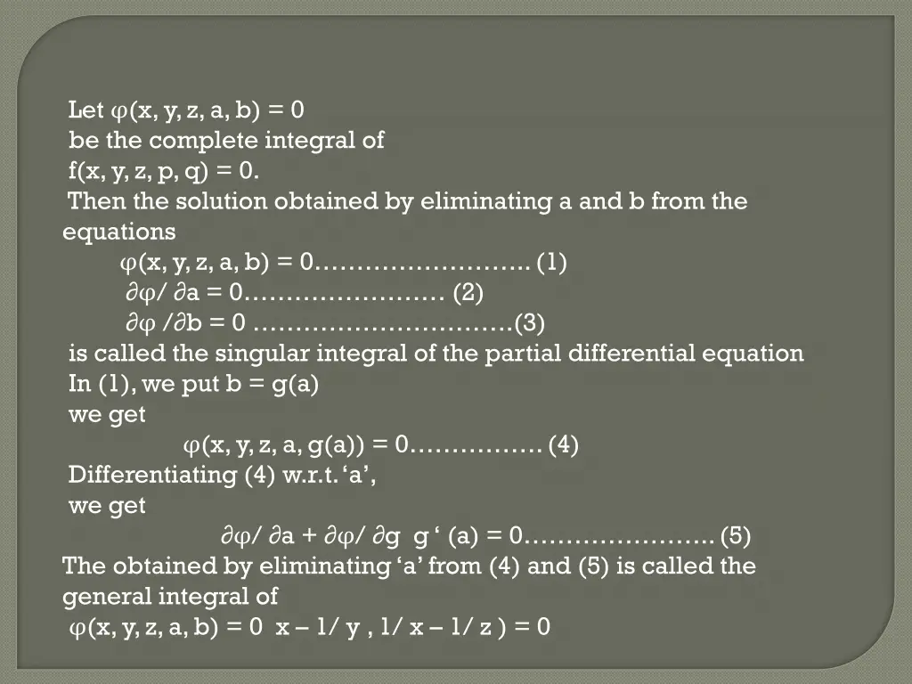 let x y z a b 0 be the complete integral