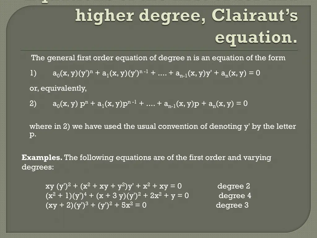 the general first order equation of degree