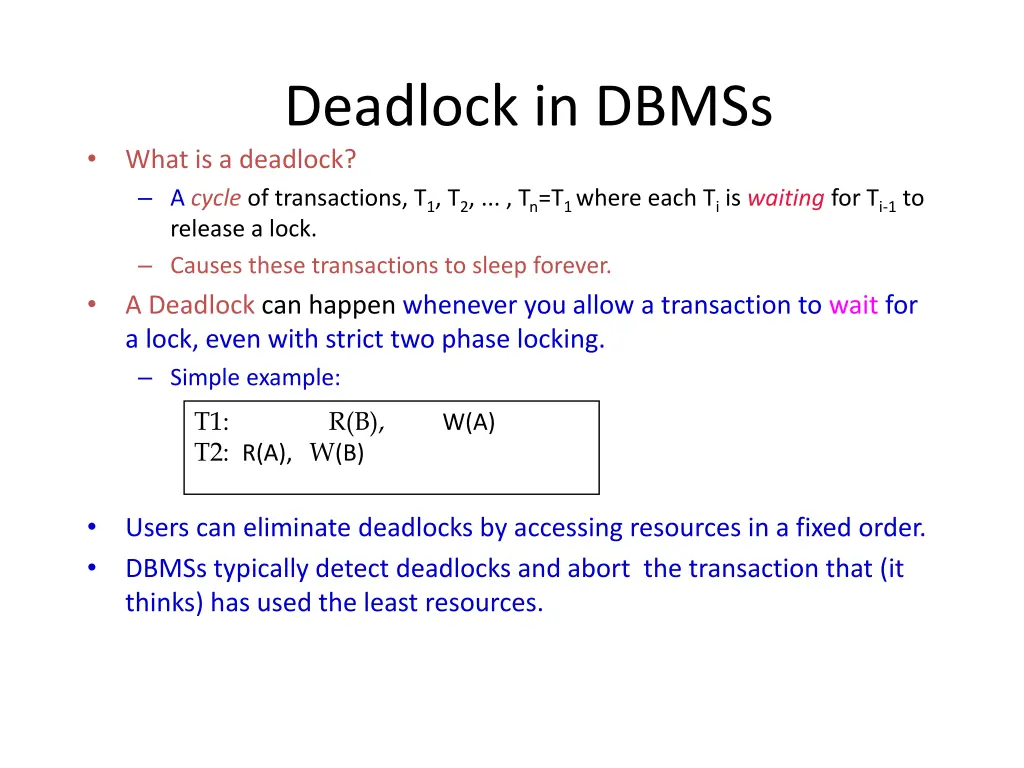 deadlock in dbmss what is a deadlock a cycle