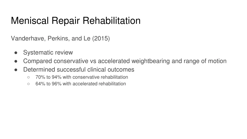 meniscal repair rehabilitation