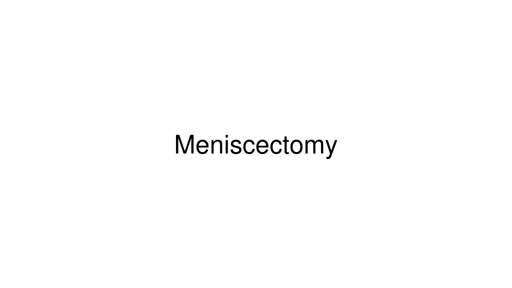 meniscectomy