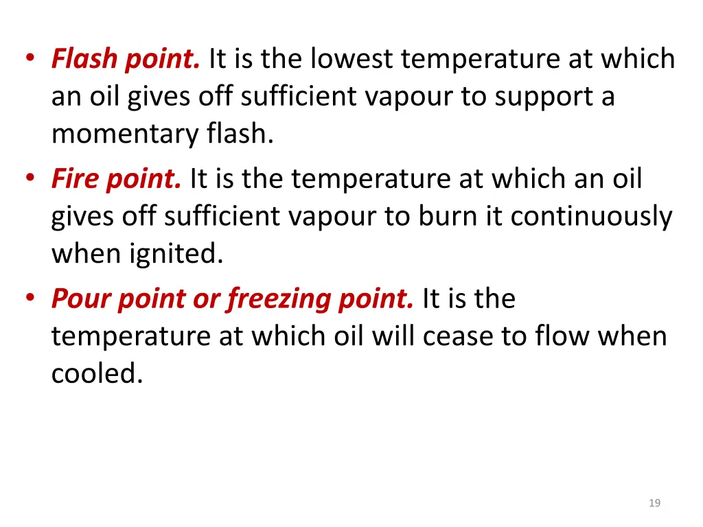 flash point it is the lowest temperature at which