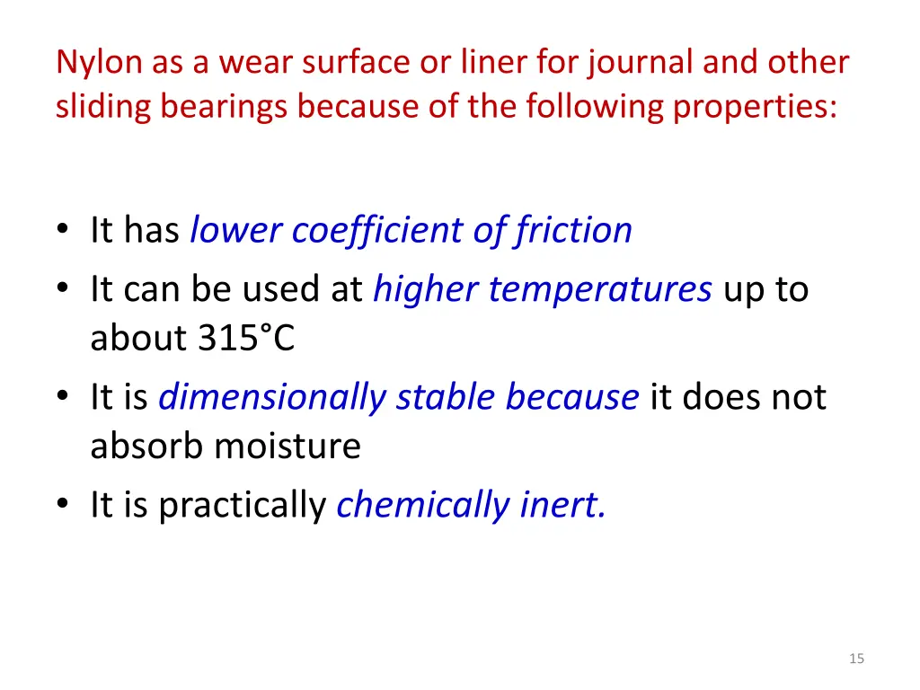 nylon as a wear surface or liner for journal