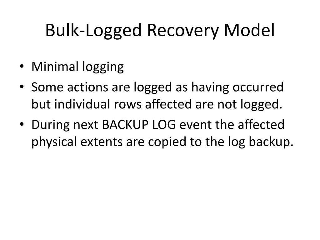 bulk logged recovery model