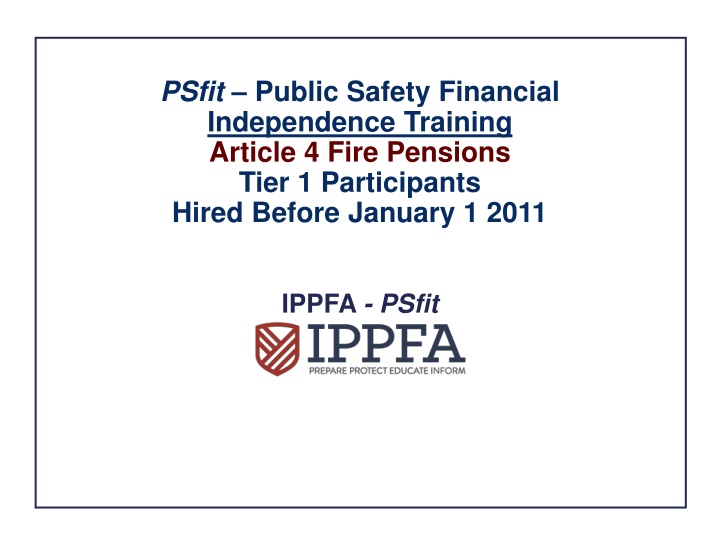 psfit public safety financial independence