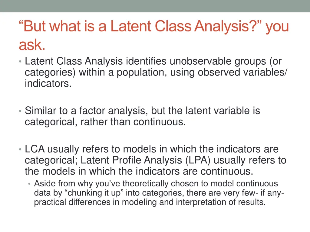 but what is a latent class analysis