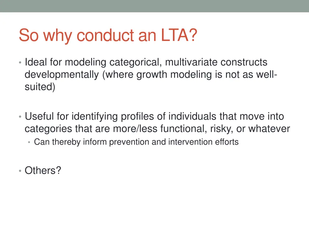 so why conduct an lta