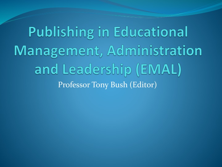 professor tony bush editor