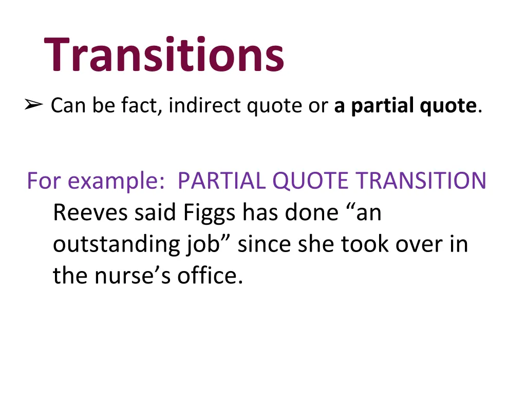 transitions can be fact indirect quote