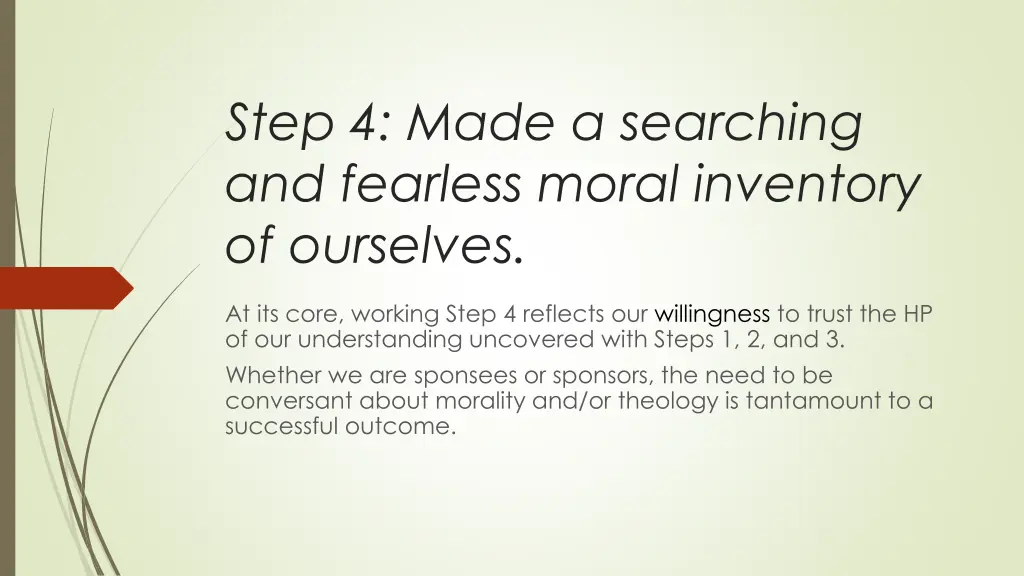 step 4 made a searching and fearless moral