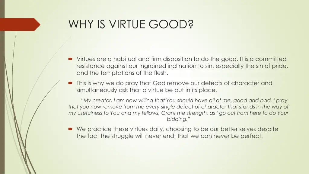 why is virtue good