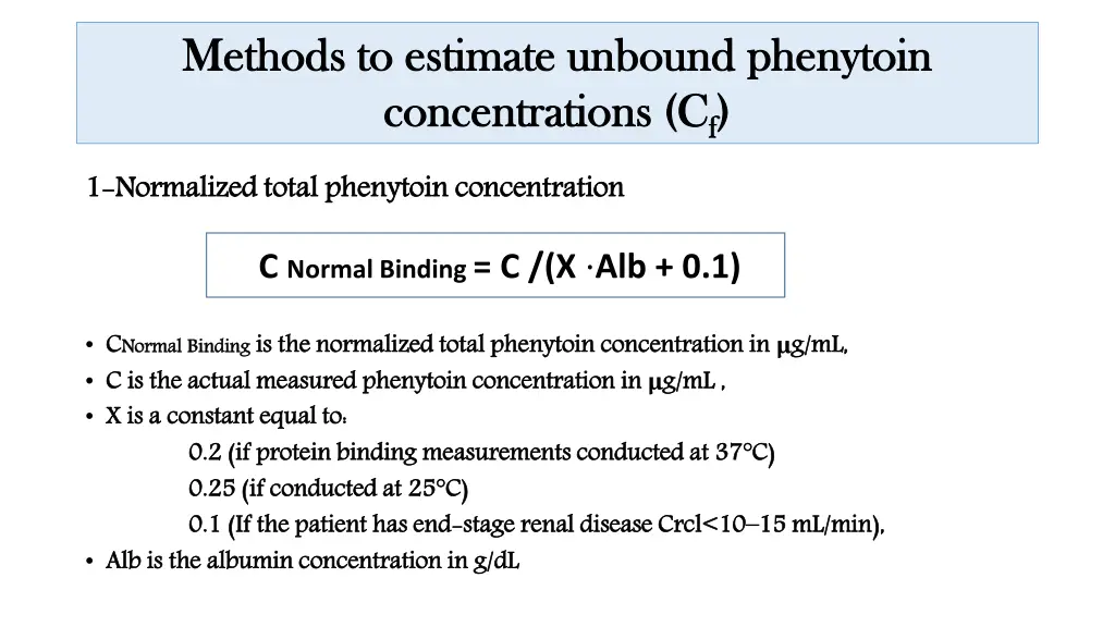 methods to estimate unbound phenytoin methods