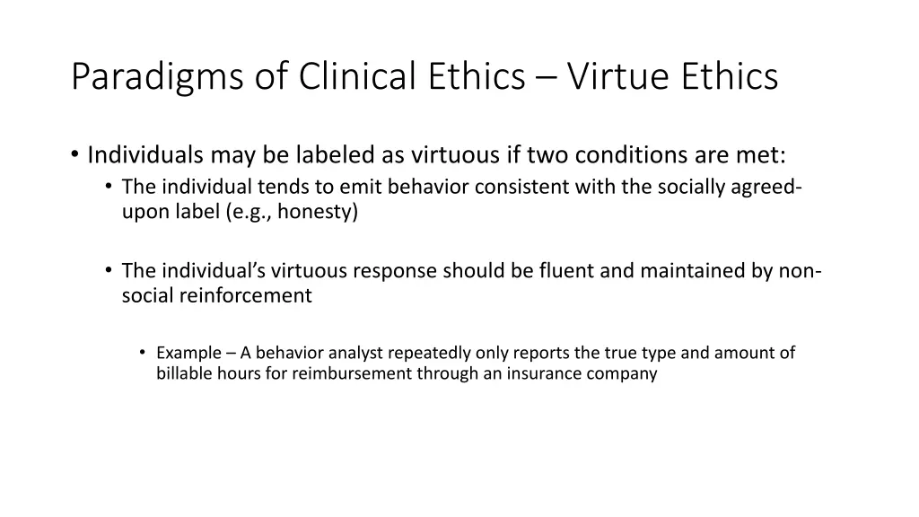 paradigms of clinical ethics virtue ethics 1