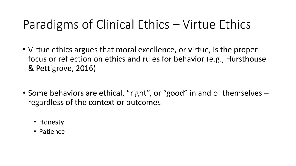 paradigms of clinical ethics virtue ethics