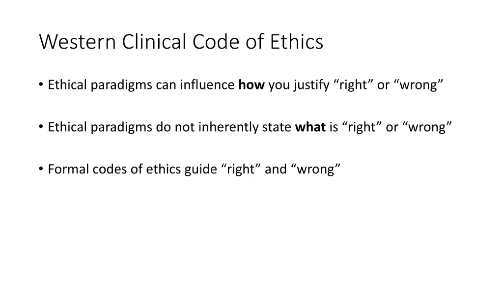 western clinical code of ethics