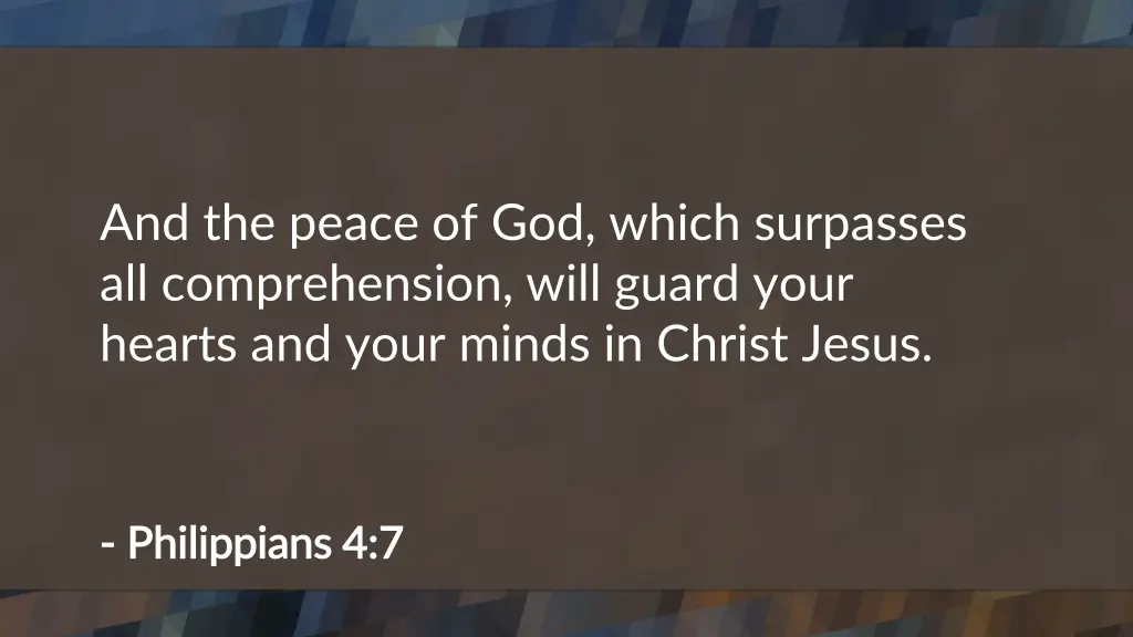 and the peace of god which surpasses