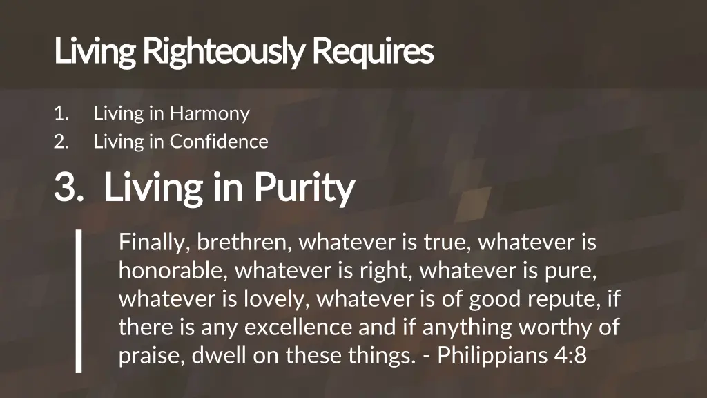 living righteously requires living righteously 2