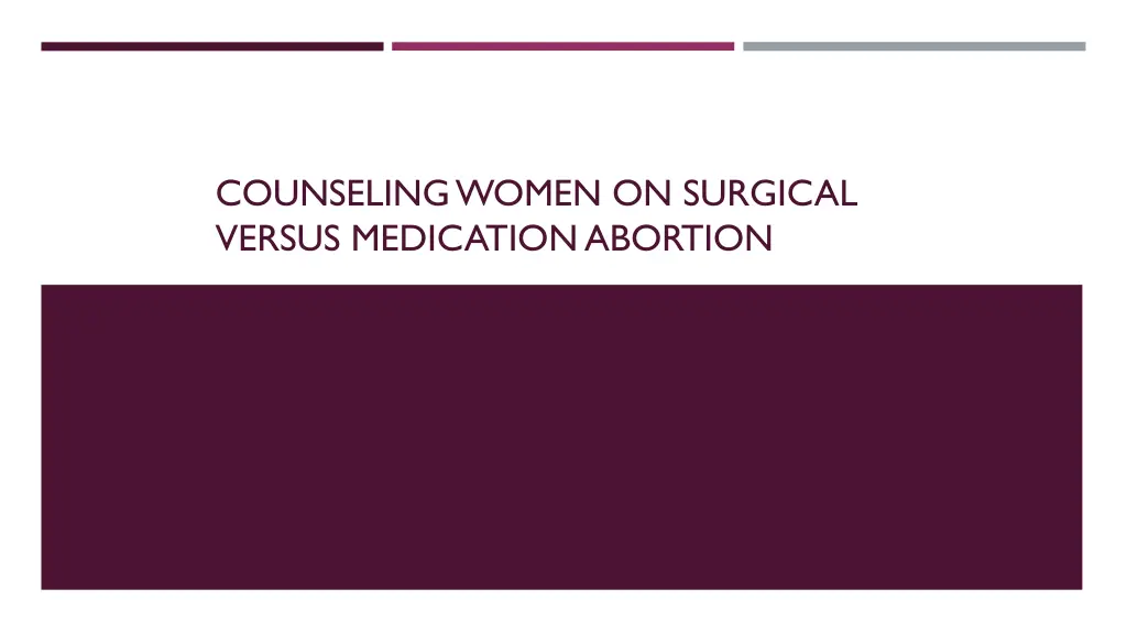 counseling women on surgical versus medication