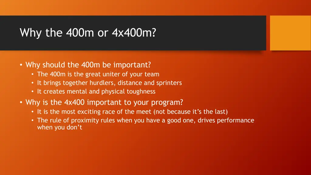 why the 400m or 4x400m