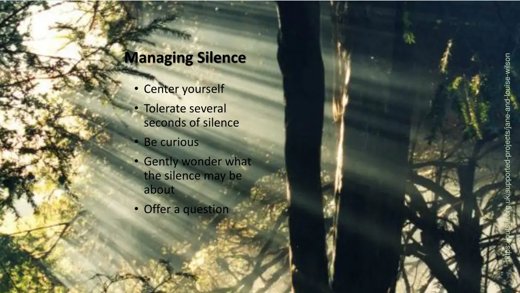 managing silence