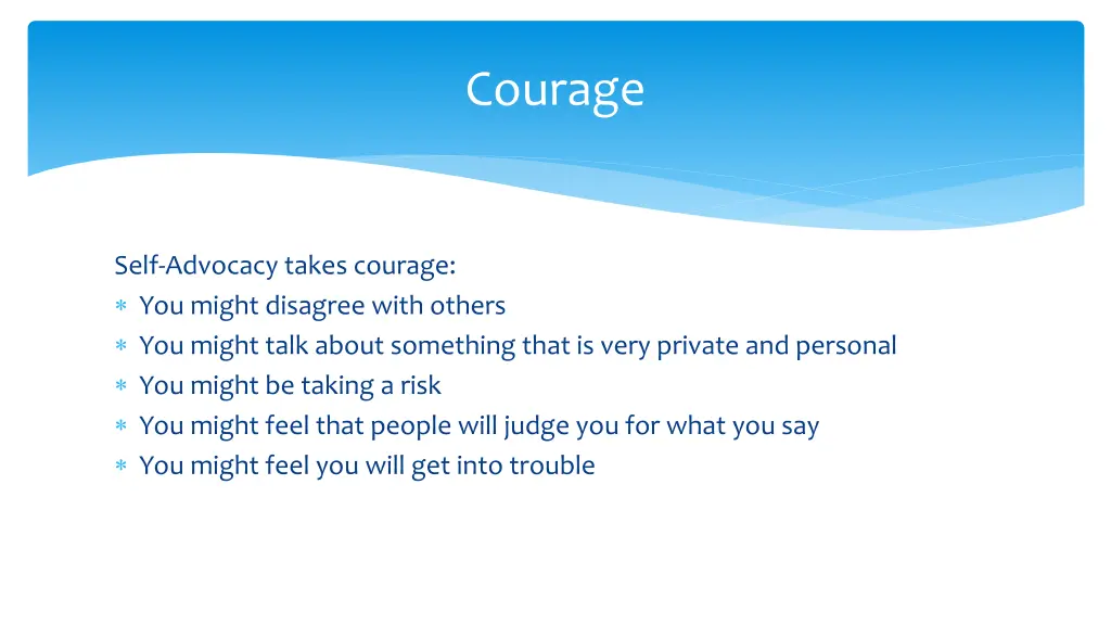 courage