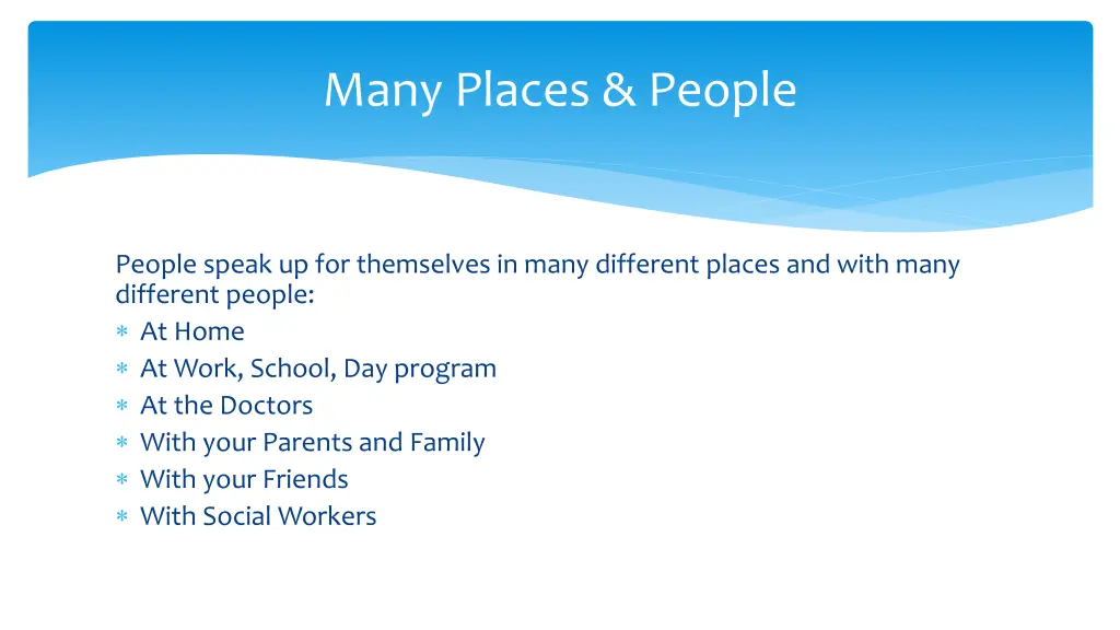 many places people