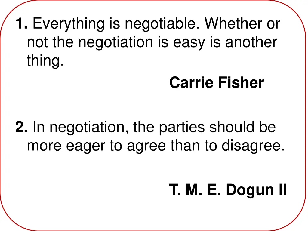 1 everything is negotiable whether