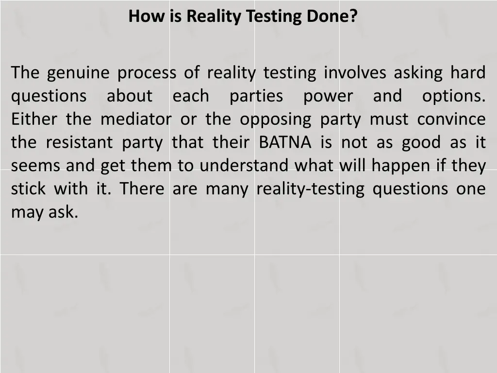 how is reality testing done