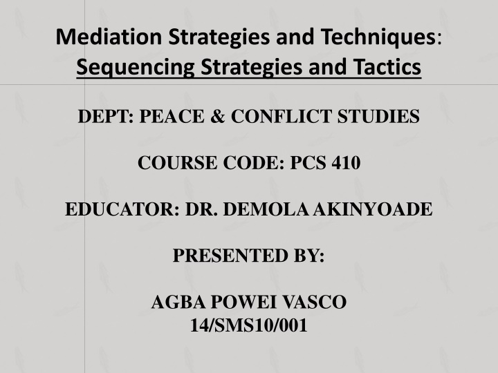 mediation strategies and techniques sequencing