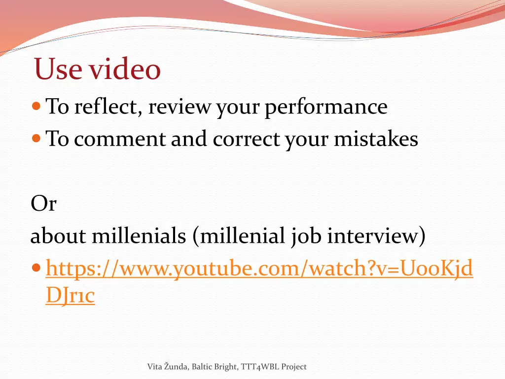 usevideo to reflect review yourperformance