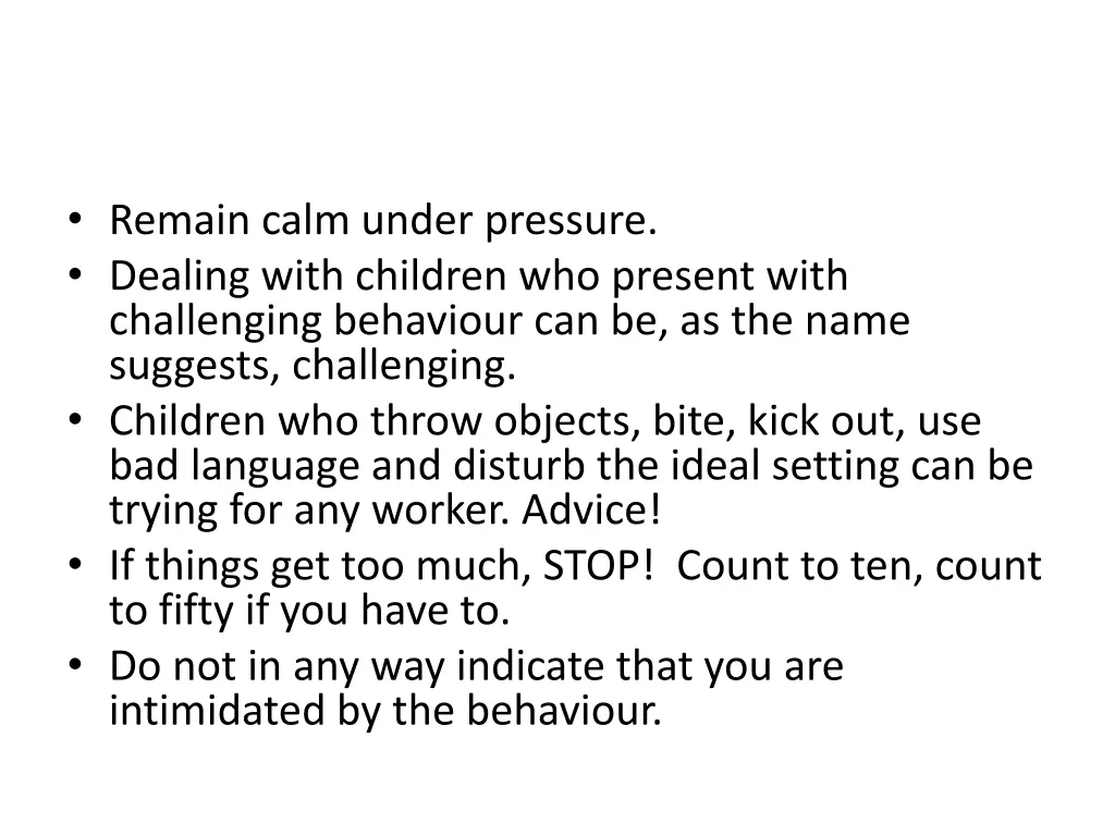 remain calm under pressure dealing with children