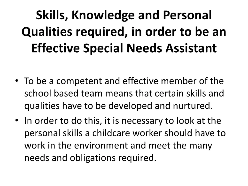 skills knowledge and personal qualities required